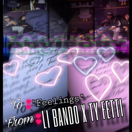 FEELINGS (PROD BY YOJAZZUCRAZY & JWAY) ft. LI BANDO | Boomplay Music