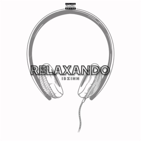 RELAXANDO | Boomplay Music