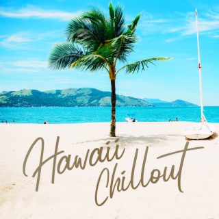 Hawaii Chillout