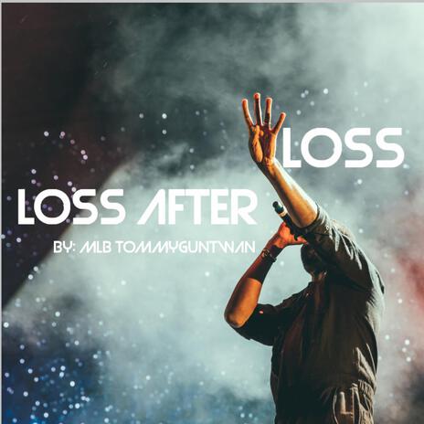 Loss after loss | Boomplay Music