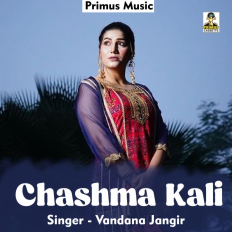 Chashma Kali (Haryanavi) | Boomplay Music