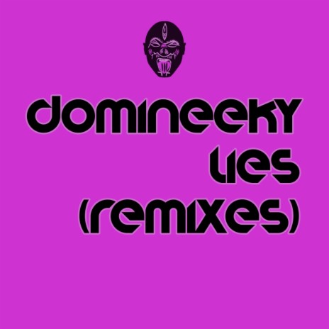 Lies (Domineeky Other Shades of Afro Dub)