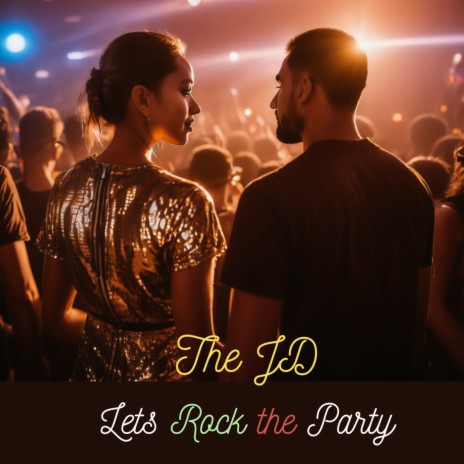 Let's Rock the Party | Boomplay Music