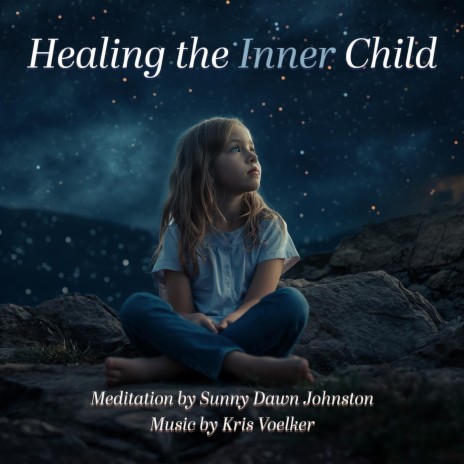 Healing the Inner Child Meditation | Boomplay Music