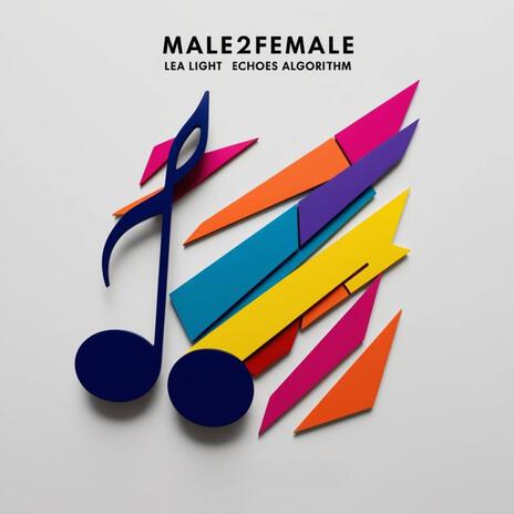 Male2Female | Boomplay Music