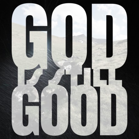 God Is Still Good | Boomplay Music