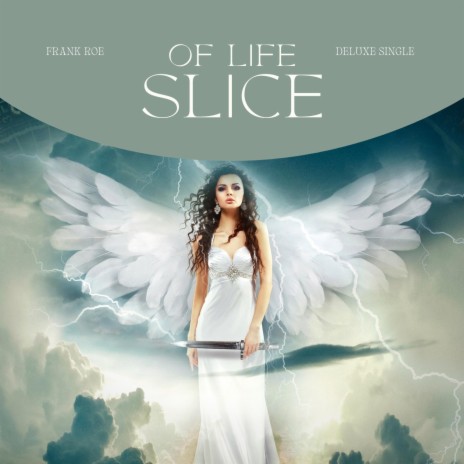 Slice Of Life (Deluxe Version) | Boomplay Music