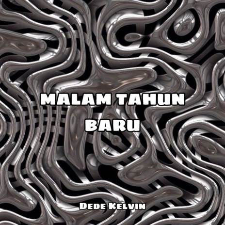 MALAM TAHUN BARU | Boomplay Music