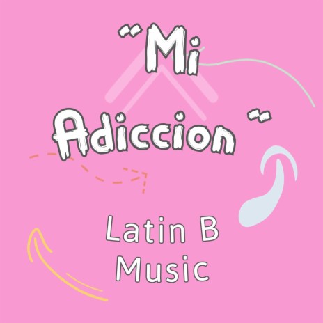 Mi Adicción | Boomplay Music