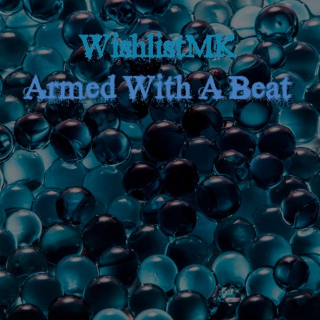 Armed with a Beat | Boomplay Music