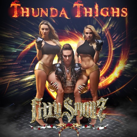 Thunda Thighs | Boomplay Music