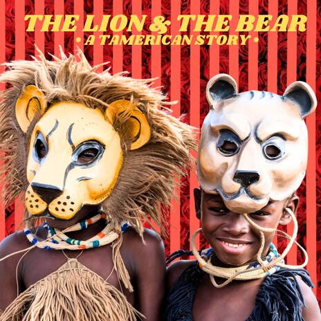 The Lion & The Bear (Theme Song) ft. Tengo & Ka$h | Boomplay Music