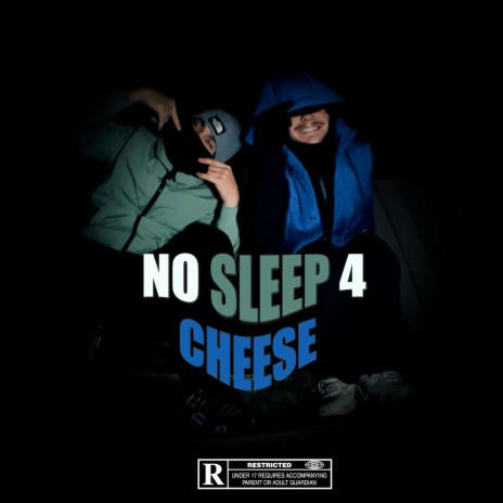 NO SLEEP 4 (Cheese) ft. Pueblo | Boomplay Music