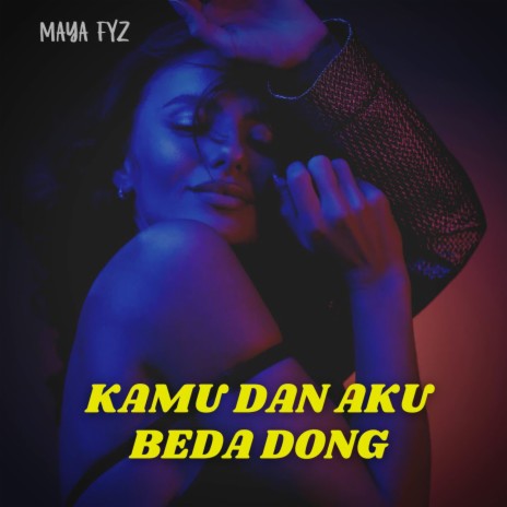 DJ Kamu Dan Aku Beda Dong | Boomplay Music