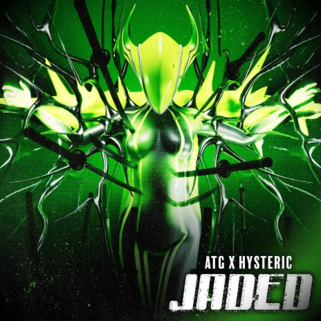 Jaded ft. Hysteric