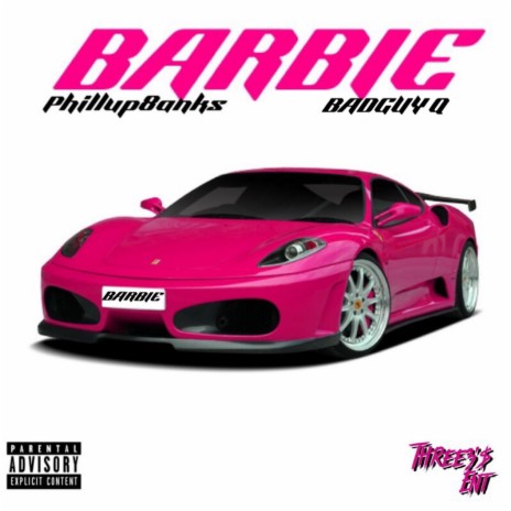 Barbie ft. BADGUY Q | Boomplay Music