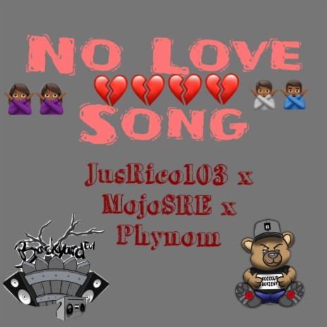 No Love Song ft. MojoSRE & Phynom | Boomplay Music