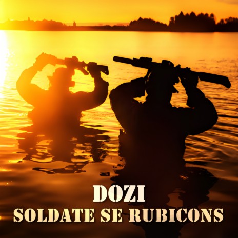 Soldate se Rubicons | Boomplay Music