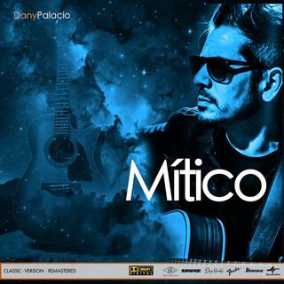 Mítico (Original Version 1998 - Remastered)