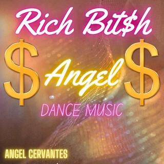 RICH BIT$h ANGEL