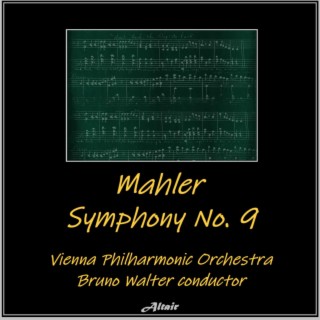 Mahler: Symphony NO. 9