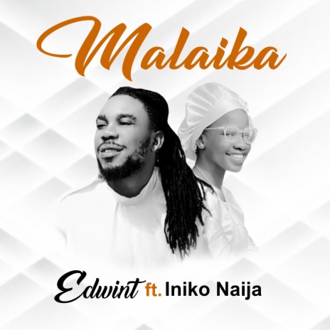 Malaika (feat. Iniko Naija) (Edited)