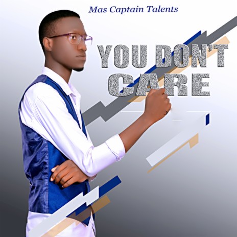 You Don't Care | Boomplay Music