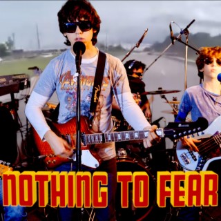 Nothing to fear