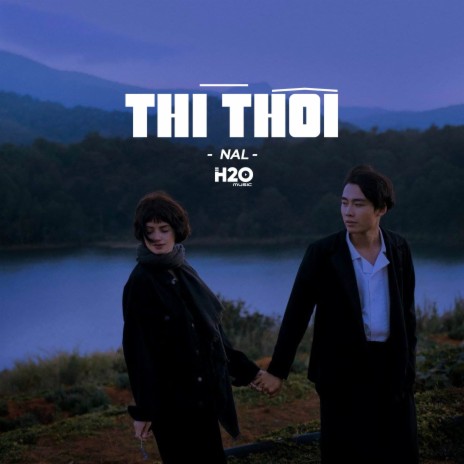Thì Thôi (Lofi Ver.) ft. TVk & H2O Music
