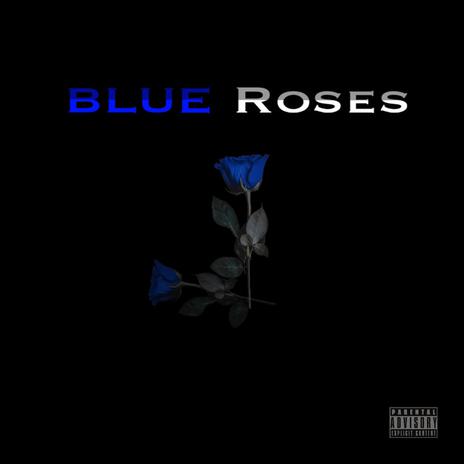 Blue Roses | Boomplay Music