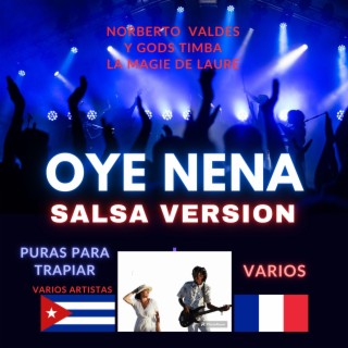 Oye Nena (Salsa Version)