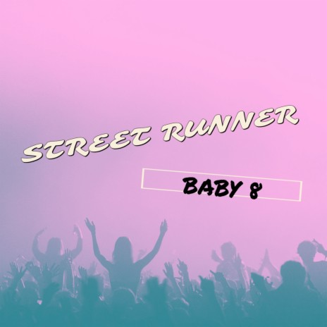 Street Runner | Boomplay Music