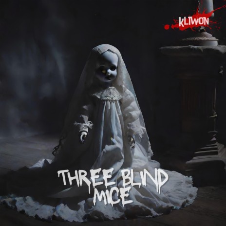 Three Blind Mice (Haunted)