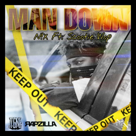 Man Down ft. Rapzilla & Scootie Wop