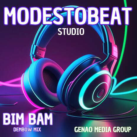 Bim Bam (Dembow Mix) | Boomplay Music