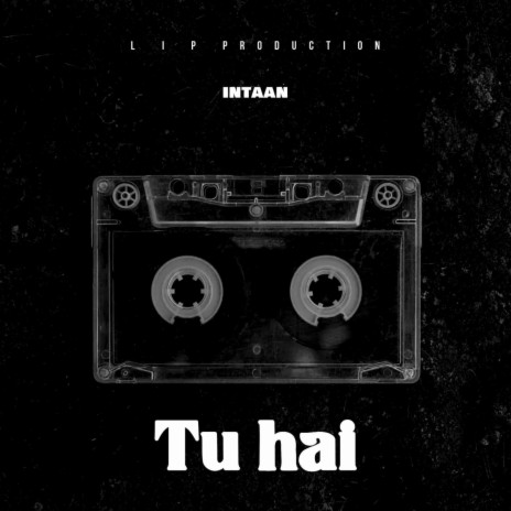 Tu Hai | Boomplay Music