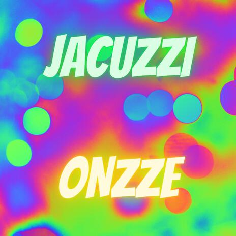 Jacuzzi | Boomplay Music