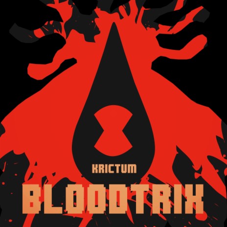 Bloodtrix | Boomplay Music