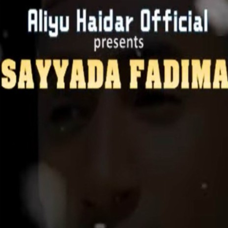 Sayyada Fadima Saninki | Boomplay Music