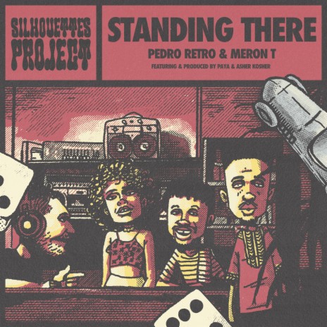 Standing There ft. Pedro Retro, Meron T, Asher Kosher & Paya | Boomplay Music