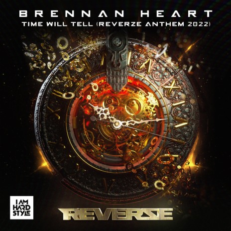 Time Will Tell (Official Reverze Anthem 2022) | Boomplay Music