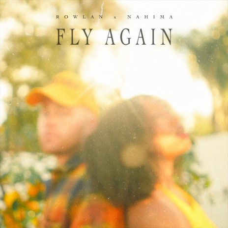 Fly Again ft. Nahima