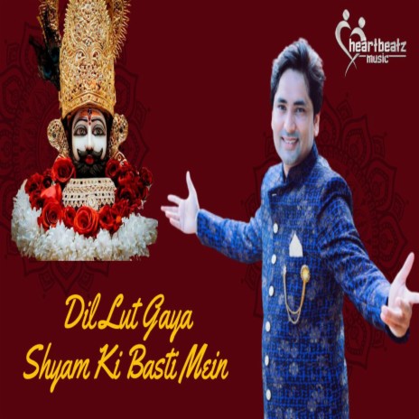 Dil Lut Gaya Shyam Ki Basti Mein | Boomplay Music