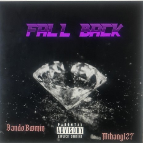 FALL BACK ft. mthang127 | Boomplay Music