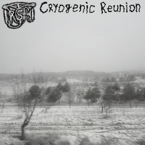 Cryogenic Reunion | Boomplay Music