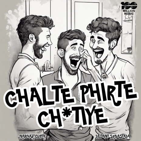 Chalte Phirte Chutiye ft. Vedant Srivastava | Boomplay Music