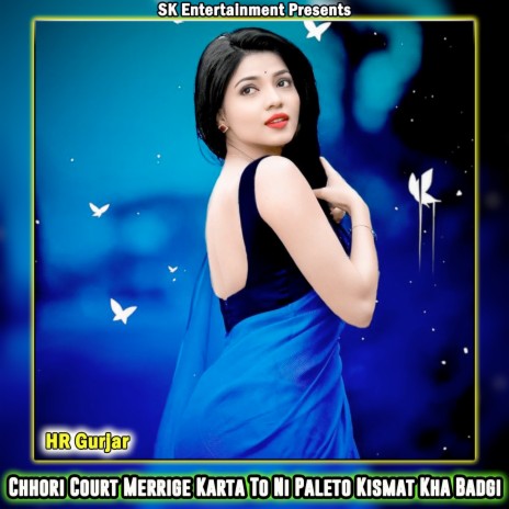 Chhori Court Merrige Karta to Ni Paleto Kismat Kha Badgi | Boomplay Music