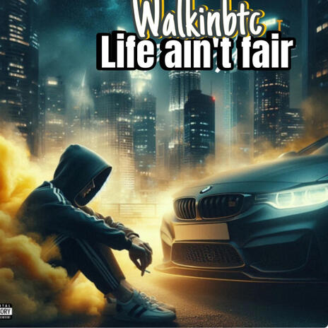 LIFE AINT FAIR | Boomplay Music