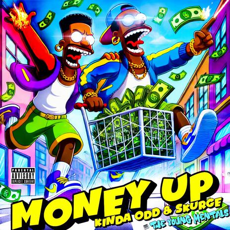 Money Up ft. Kinda Odd | Boomplay Music