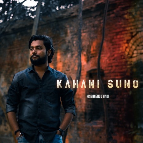 Kahani Suno | Boomplay Music